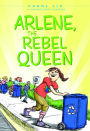 Arlene, The Rebel Queen