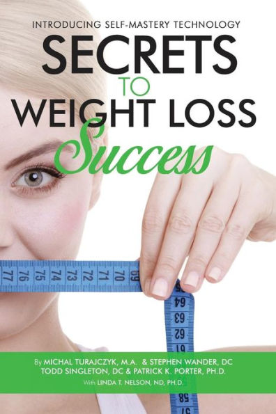 SECRETS TO WEIGHT LOSS SUCCESS