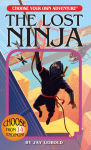 Alternative view 1 of The Lost Ninja (Choose Your Own Adventure)