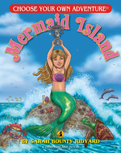 Mermaid Island (Choose Your Own Adventure: A Dragonlark Book)