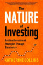 The Nature of Investing: Resilient Investment Strategies through Biomimicry