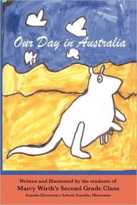 Title: Our Day in Australia, Author: Marcy Wirth