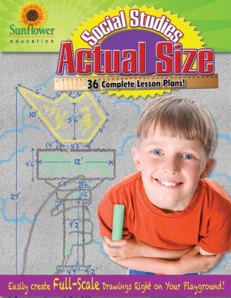Actual Size-Social Studies: Easily Create Full-Scale Drawings Right on Your Playground!