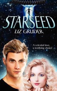 Title: Starseed, Author: Liz Gruder