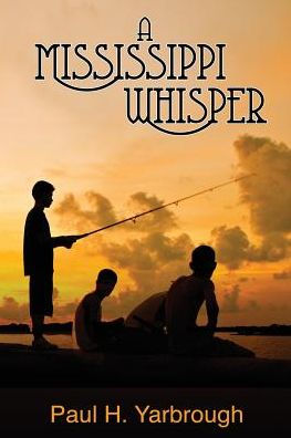 A Mississippi Whisper