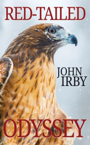 Title: Red-Tailed Odyssey, Author: John Irby