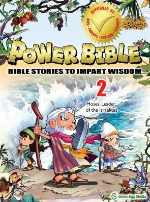 Power Bible 2: Moses, Leader of the Israelites