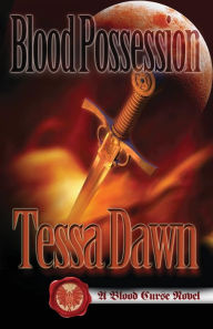 Title: Blood Possession, Author: Tessa Dawn