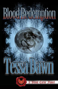 Title: Blood Redemption, Author: Tessa Dawn