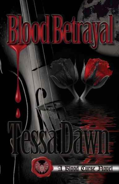 Blood Betrayal: A Blood Curse Novel
