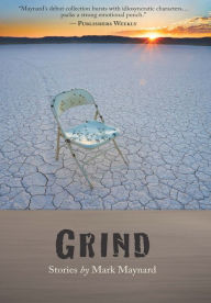 Title: Grind, Author: Mark Maynard