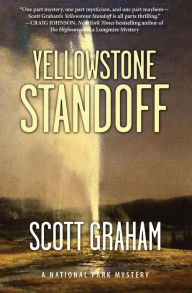 Title: Yellowstone Standoff, Author: Scott Graham