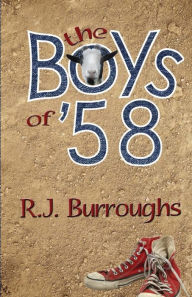 Title: The Boys of '58, Author: R.J. Burroughs