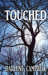 Title: Touched, Author: Darlene Campbell