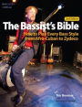 The Bassist's Bible: How to Play Every Bass Style from Afro-Cuban to Zydeco