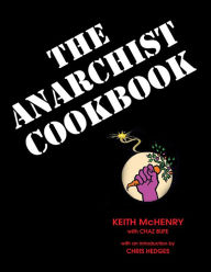 Title: The Anarchist Cookbook, Author: Keith McHenry