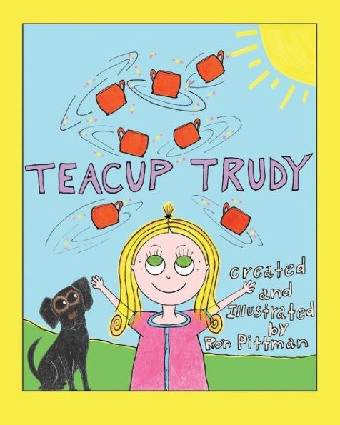 Teacup Trudy: A Children's Book, Classic Edition