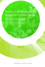 Bantu Contribution in Brazilian Popular Music: Ethnomusicological Perspectives