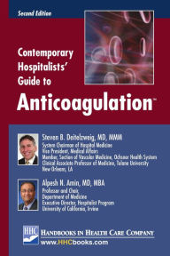 Title: Contemporary Hospitalists' Guide to Anticoagulation, 2nd edition, Author: Steven B. Deitelzweig