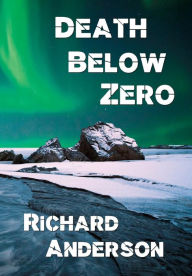 Title: Death Below Zero, Author: Richard Anderson