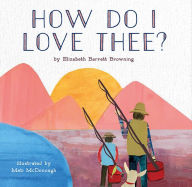 Title: How Do I Love Thee?, Author: Elizabeth Barrett Browning