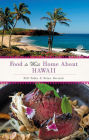 Food to Write Home About...: Hawaii