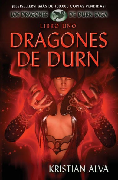 Dragones de Durn: Los Dragones de Durn Saga, Libro Uno