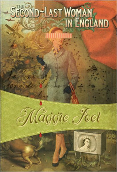 The Second-Last Woman in England: Autographed Edition