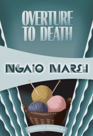 Title: Overture to Death (Roderick Alleyn Series #8), Author: Ngaio Marsh
