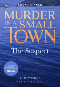 Title: The Suspect: Murder in a Small Town, Author: L.R. Wright