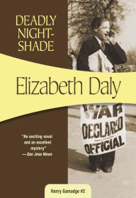 Title: Deadly Nightshade, Author: Elizabeth Daly