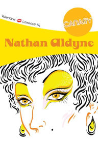 Title: Canary, Author: Nathan Aldyne