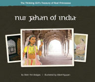 Title: Nur Jahan of India, Author: Shirin Yim Bridges