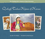 Title: Qutlugh Terkan Khatun of Kirman, Author: Shirin Yim Bridges