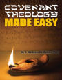 Covenant Theology Made Easy