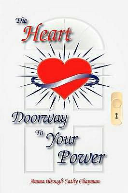 The Heart: Doorway to Your Power