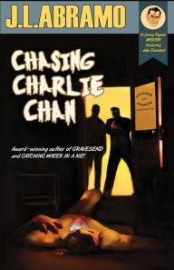 Title: Chasing Charlie Chan, Author: J.L. Abramo
