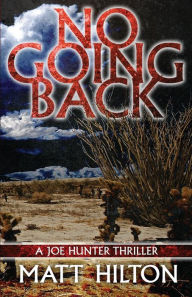Title: No Going Back, Author: Matt Hilton