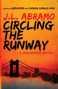Title: Circling the Runway, Author: J.L. Abramo