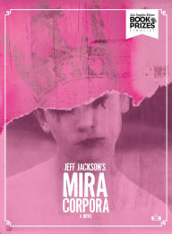 Title: Mira Corpora, Author: Jeff Jackson