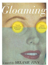 Title: The Gloaming, Author: Melanie Finn
