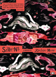 Title: Sirens, Author: Joshua Mohr