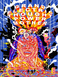 Title: Grand Electric Thought Power Mother, Author: Lale Westvind