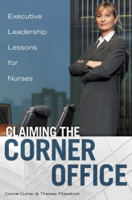 Title: Claiming the Corner Office / Edition 1, Author: Connie Curran