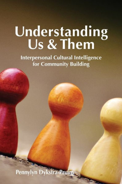 Understanding Us & Them: Interpersonal Cultural Intelligence for Community Building