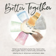 Title: Better Together, Author: Amy M Wilstermann