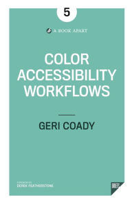 Title: Color Accessibility Workflows, Author: Geri Coady