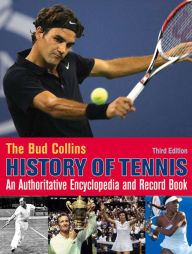 Title: The Bud Collins History of Tennis, Author: Bud Collins