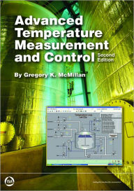 Title: Advanced Temperature Measurement and Control, Second Edition, Author: Gregory K. McMillan