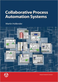 Title: Collaborative Process Automation Systems, Author: Martin Hollender